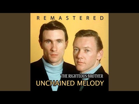 The Righteous Brothers - Unchained Melody