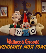Wallace & Gromit Vengeance Most Fowl
